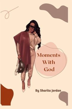Moments With God! - Jordan, Sharita