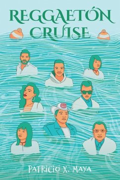 Reggaetón Cruise - Maya, Patricio X.