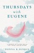 Thursdays with Eugene: A Memoir of... - Bild 1