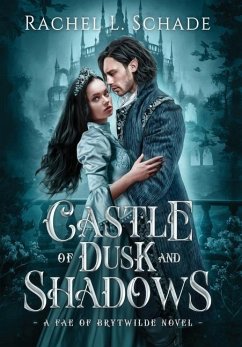 Castle of Dusk and Shadows - Schade, Rachel L.