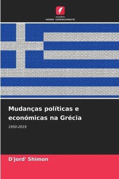 Mudanças políticas e económicas na Grécia - Shimon, D'jord'