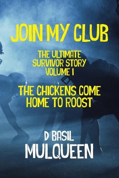 Cover Join My Club, The Chickens Come Home to Roost