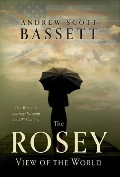 The Rosey View of the World - Bassett, Andrew Scott