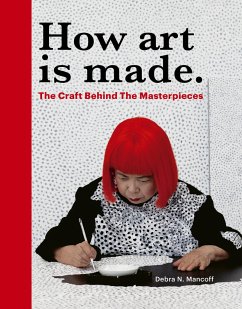 How Art is Made - Mancoff, Debra N