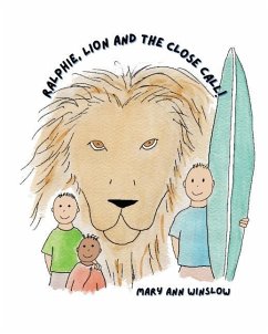Ralphie, Lion and the Close Call! - Winslow, Mary Ann
