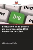 Évaluation de la qualité de la compression JPEG basée sur la scène
