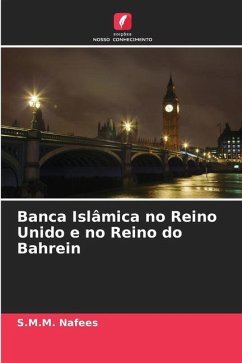 Banca Islâmica no Reino Unido e no Reino do Bahrein - Nafees, S.M.M.