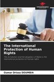 The International Protection of Human Rights