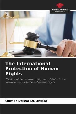 The International Protection of Human Rights - DOUMBIA, Oumar Drissa