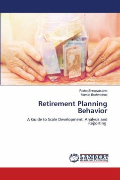 Retirement Planning Behavior - Shreevastava, Richa;Brahmbhatt, Mamta