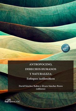 Cover Antropoceno, derechos humanos y naturaleza : enfoques iusfilosóficos
