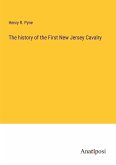 The history of the First New Jersey Cavalry