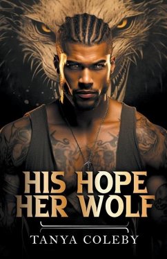 His Hope Her Wolf - Coleby, Tanya