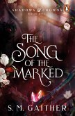 The Song of the Marked (eBook, ePUB)