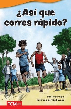 ¿Así Que Corres Rápido? - Sipe, Roger