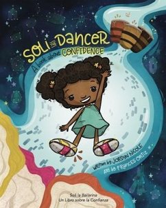 Soli The Dancer: A book about Confidence - Nicole, Jordyn