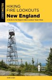 Hiking Fire Lookouts New England (eBook, ePUB)