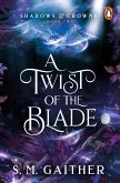 A Twist of the Blade (eBook, ePUB)