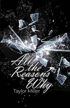 All the Reasons Why - Miller, Taylor