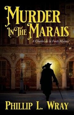 Murder In The Marais - Wray, Phillip