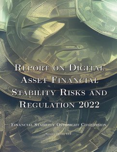 Report on Digital Asset Financial Stability Risks and Regulation 2022 - Financial Stability Oversight Council