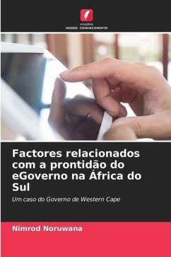 Factores relacionados com a prontidão do eGoverno na África do Sul - Noruwana, Nimrod