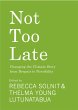 Not Too Late (eBook, ePUB) - Bild 1