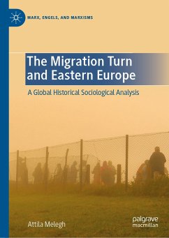 The Migration Turn and Eastern Europe (eBook, PDF) - Melegh, Attila