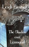 The Shadow over Leningrad (eBook, ePUB) The Shadow over Leningrad (eBook, ePUB)