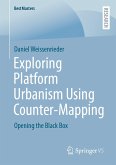 Exploring Platform Urbanism Using Counter-Mapping (eBook, PDF)