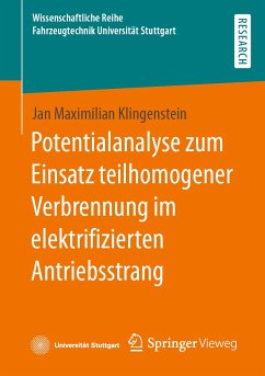 Potentialanalyse zum Einsatz teilhomogener Verbrennung im elektrifizierten Antriebsstrang (eBook, PDF) - Klingenstein, Jan Maximilian