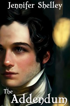 The Addendum: A Pride and Prejudice Variation (eBook, ePUB) - Shelley, Jennifer