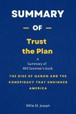 Summary of Trust the Plan by Will Sommer: The Rise of QAnon and the Conspiracy That Unhinged America (eBook, ePUB)