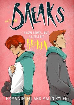 Breaks Volume 1 (eBook, ePUB) - Vieceli, Emma; Ryden, Malin