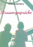 Strassengespräche (eBook, ePUB) Strassengespräche (eBook, ePUB)