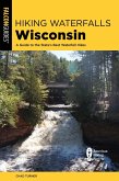 Hiking Waterfalls Wisconsin (eBook, ePUB) Hiking Waterfalls Wisconsin (eBook, ePUB)