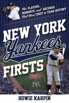 New York Yankees Firsts (eBook, ePUB) - Karpin, Howie