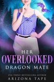 Her Overlooked Dragon Mate (Crescent Lake Shifters, #4) (eBook, ePUB)