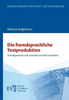 Die fremdsprachliche Textproduktion (eBook, PDF) - Aufgebauer, Marlene