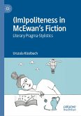 (Im)politeness in McEwan&quote;s Fiction (eBook, PDF)