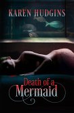 Death of a Mermaid (Diane Phipps, P.I., #2) (eBook, ePUB) Death of a Mermaid (Diane Phipps, P.I., #2) (eBook, ePUB)