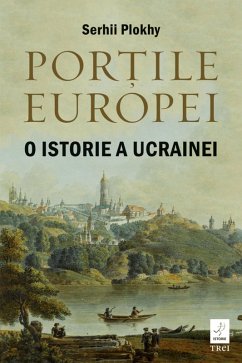 Portile Europei (eBook, ePUB) - Plokhy, Serhii
