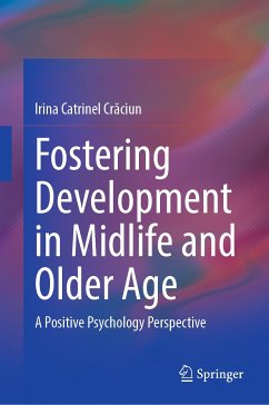 Fostering Development in Midlife and Older Age (eBook, PDF) - Crăciun, Irina Catrinel