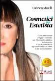 Cosmetici Per Estetista (eBook, ePUB)