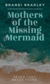 Mothers of the Missing Mermaid (eBook, ePUB)