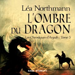 Cover Les Chroniques d'Argalh, T3 : L'Ombre du Dragon (MP3-Download)