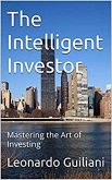 The Intelligent Investor Mastering the Art of Investing (eBook, ePUB)