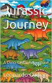 Jurassic Journey: A Dino-tastic Adventure (eBook, ePUB)