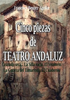 Cinco piezas de teatro andaluz (eBook, ePUB)