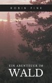 Ein Abenteuer im Wald (eBook, ePUB)